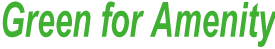 Green for Amenity